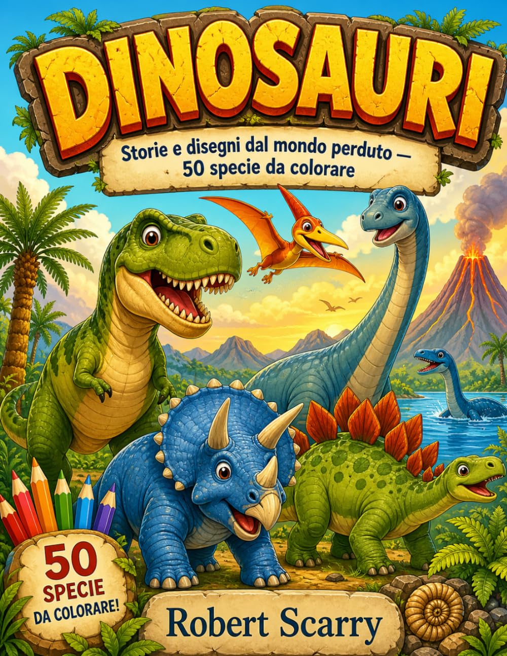 DINOSAURI: Storie e disegni dal mondo perduto — 50 specie da colorare (Spazio al Colore)