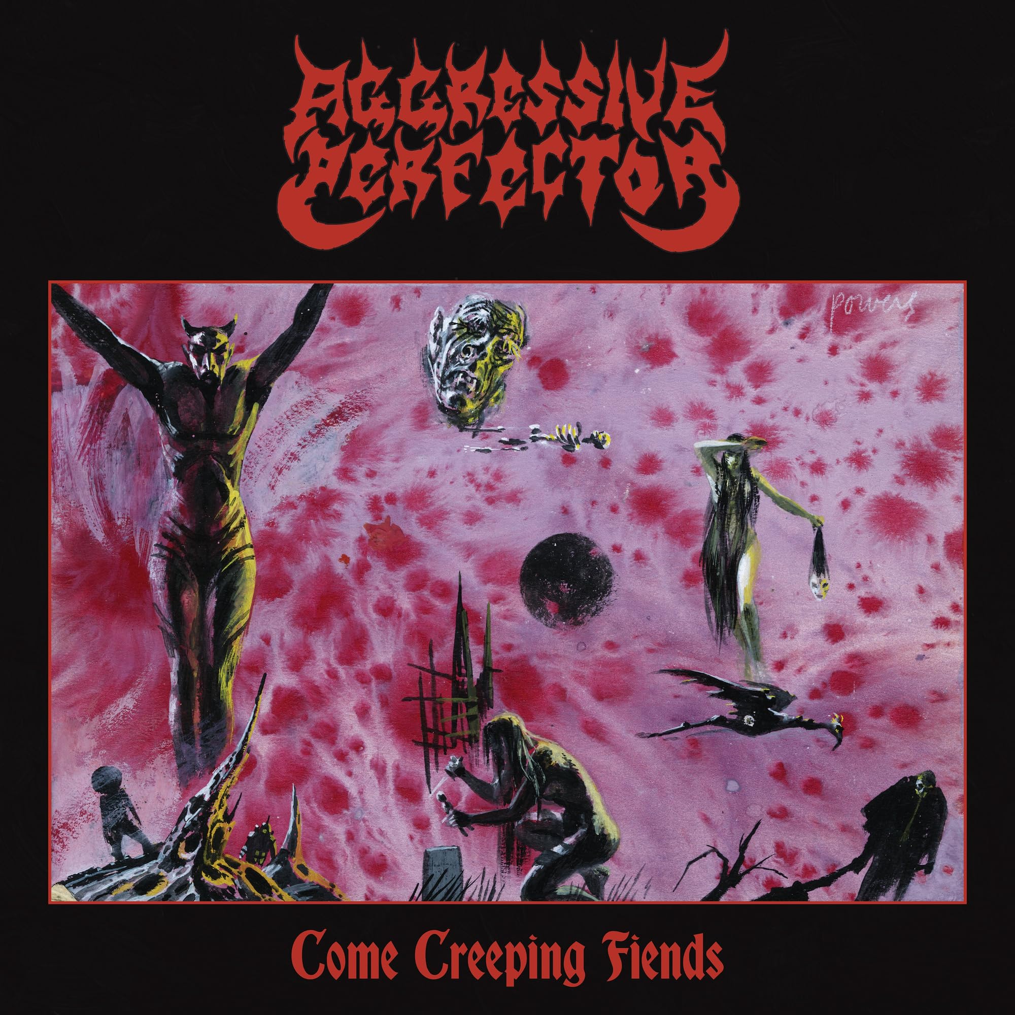 Come Creeping Fiends [VINYL]