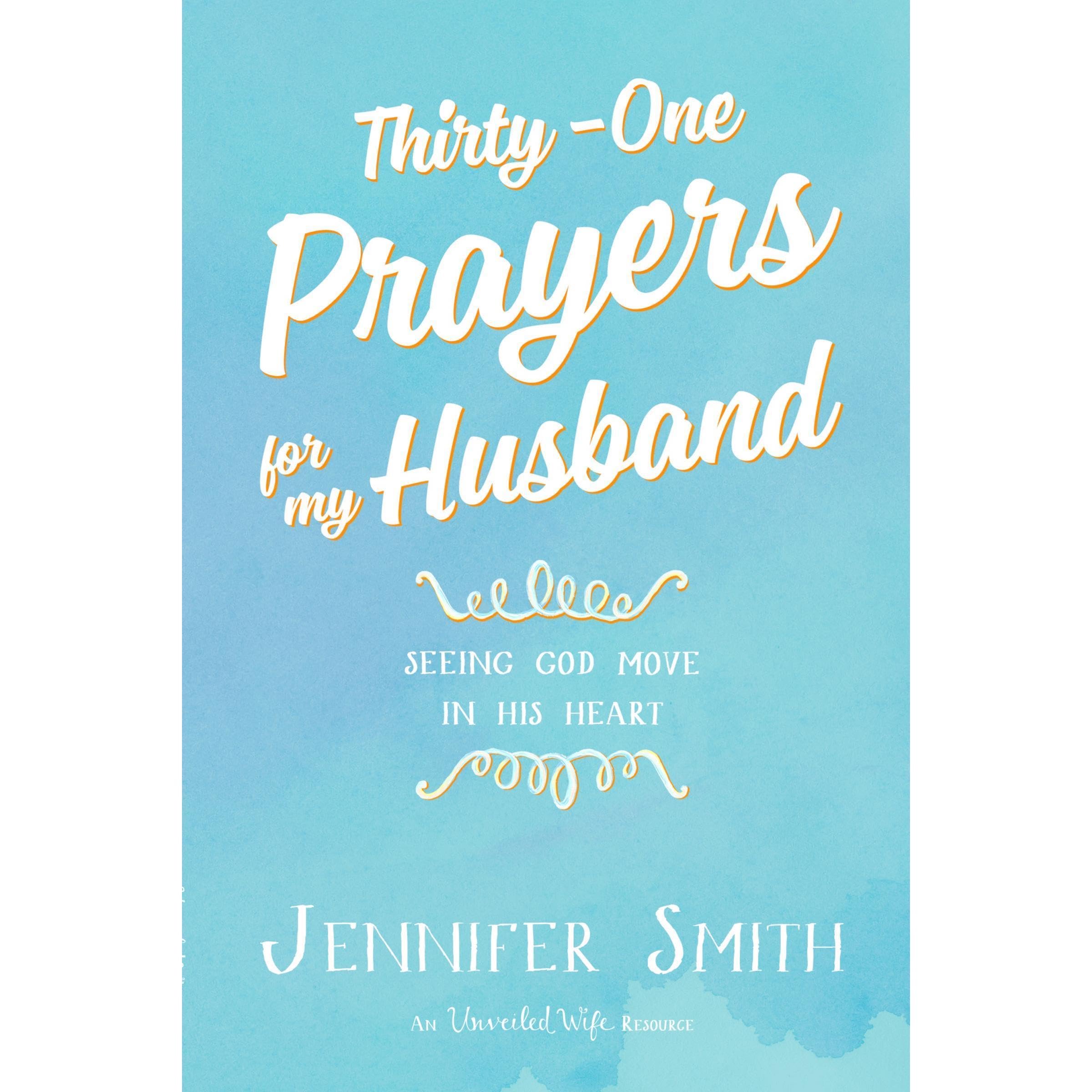 Thirty-One Prayers For My Husband