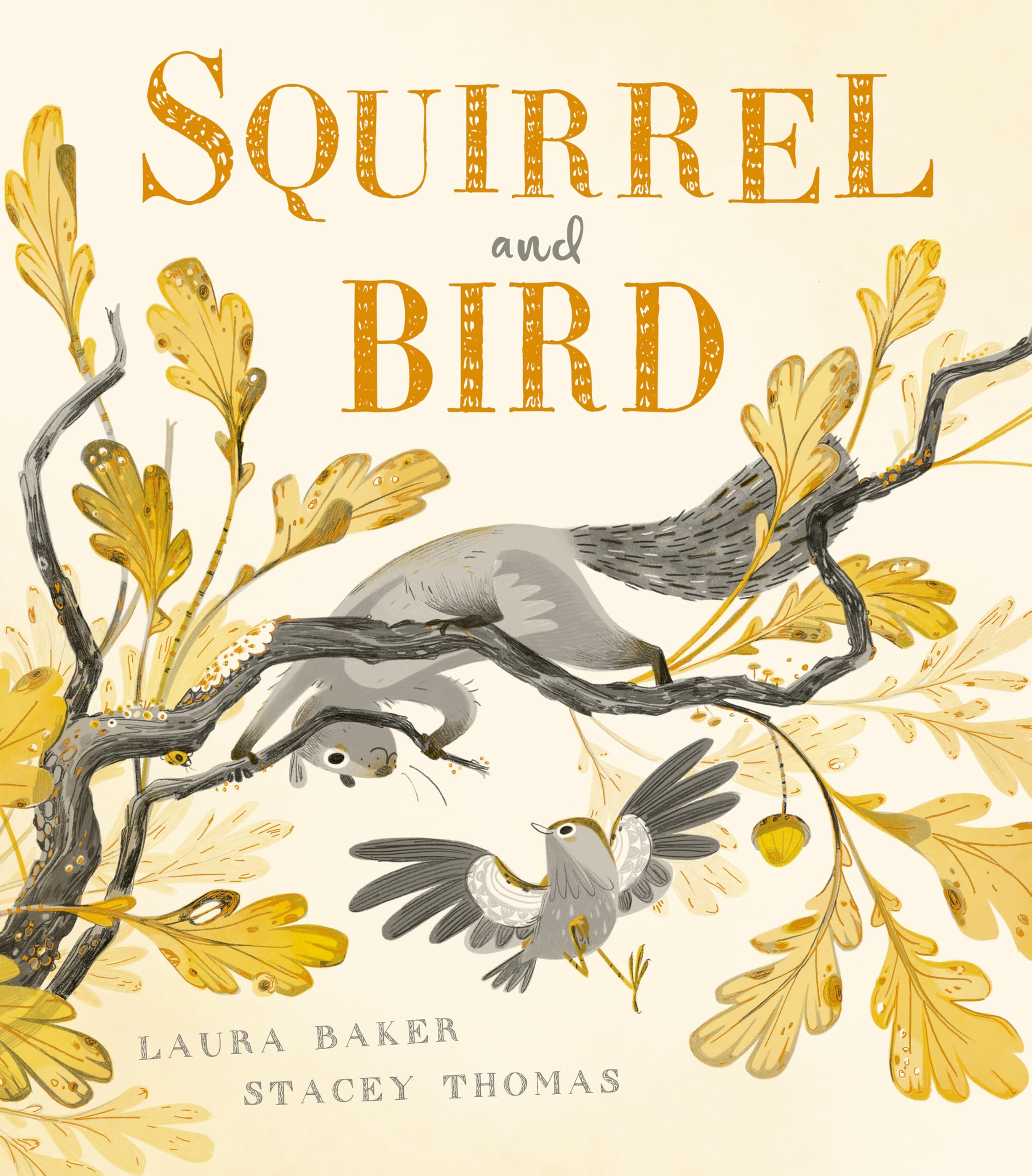 Squirrel and Bird by Laura Baker (Hardback Book)