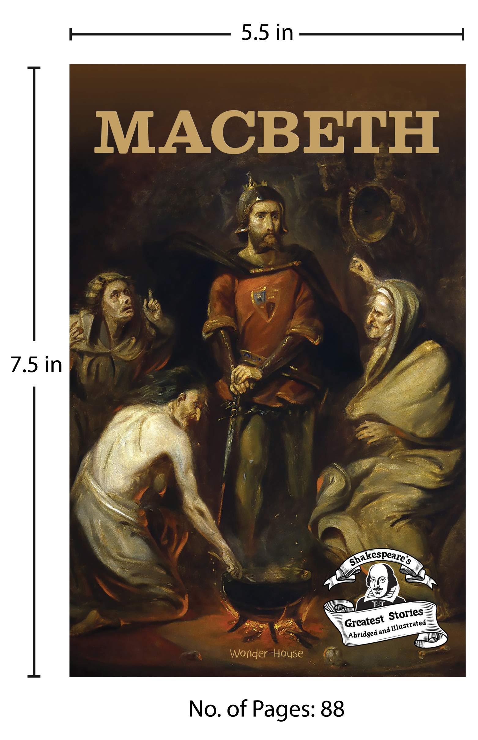 Macbeth : Shakespeare’s Greatest Stories (Abridged and Illustrated) With Review Questions And An Introduction To The Themes In The Story 1