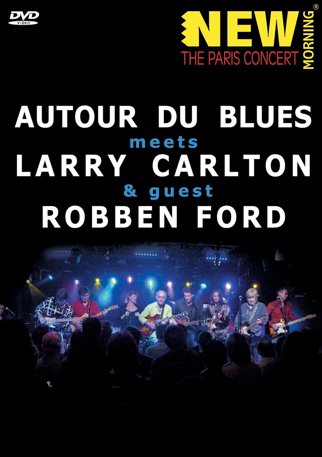 DVD cover for Autour de Blues Meets Larry Carlton and Robben Ford