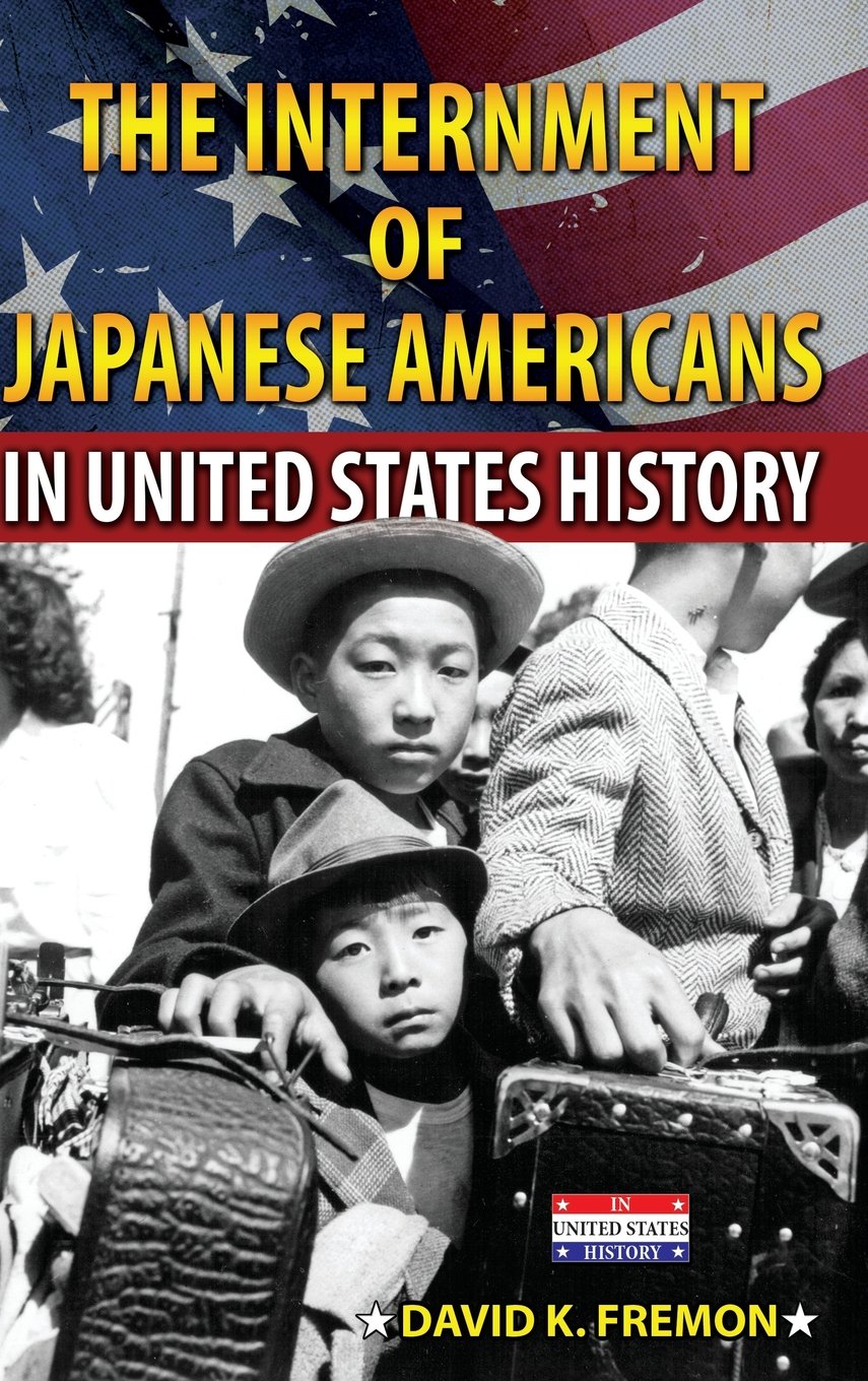 Buy The Internment of Japanese Americans in United States History — BookShops.in