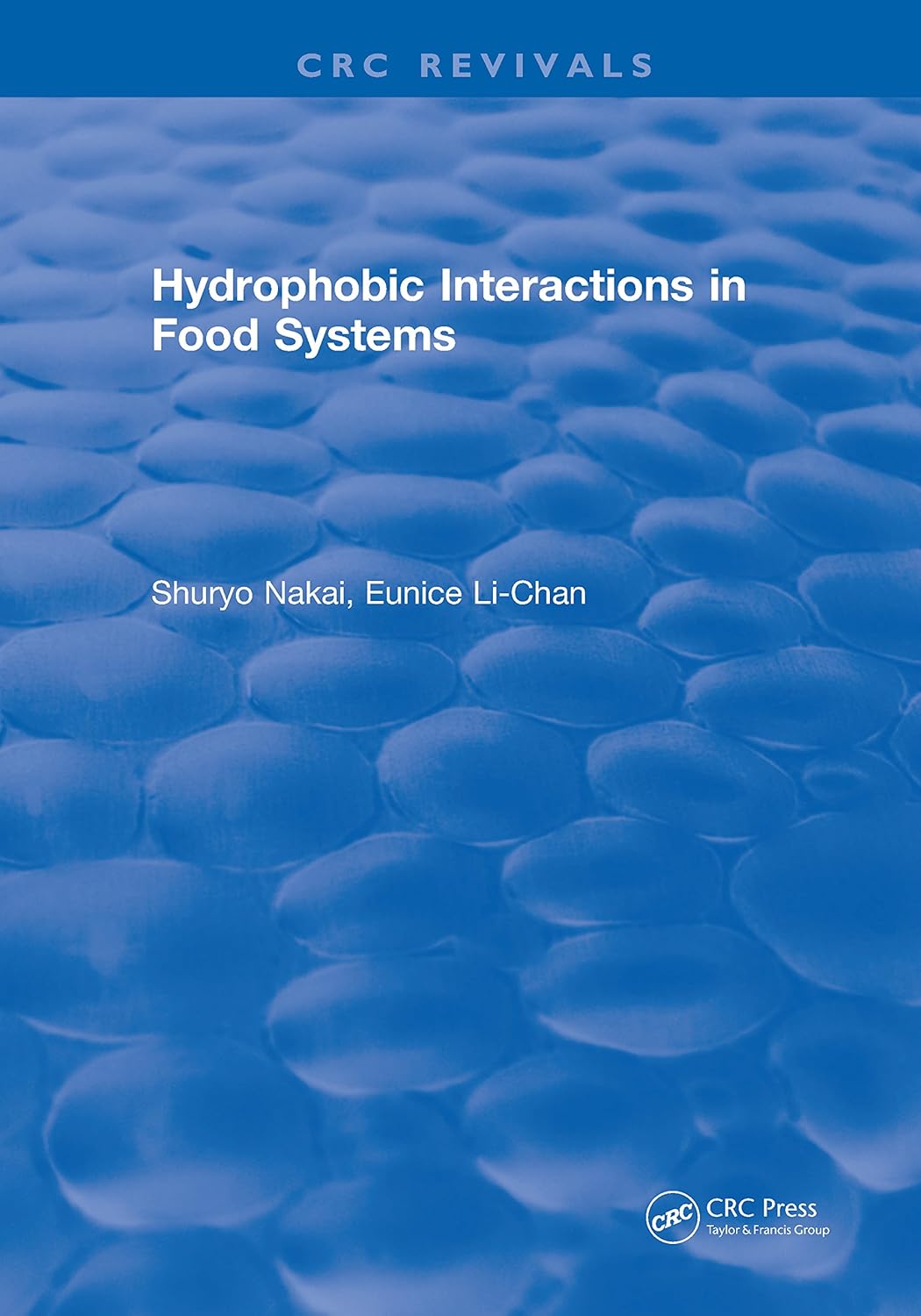 Hydrophobic Interactions in Food Systems      1st Edition, Kindle Edition