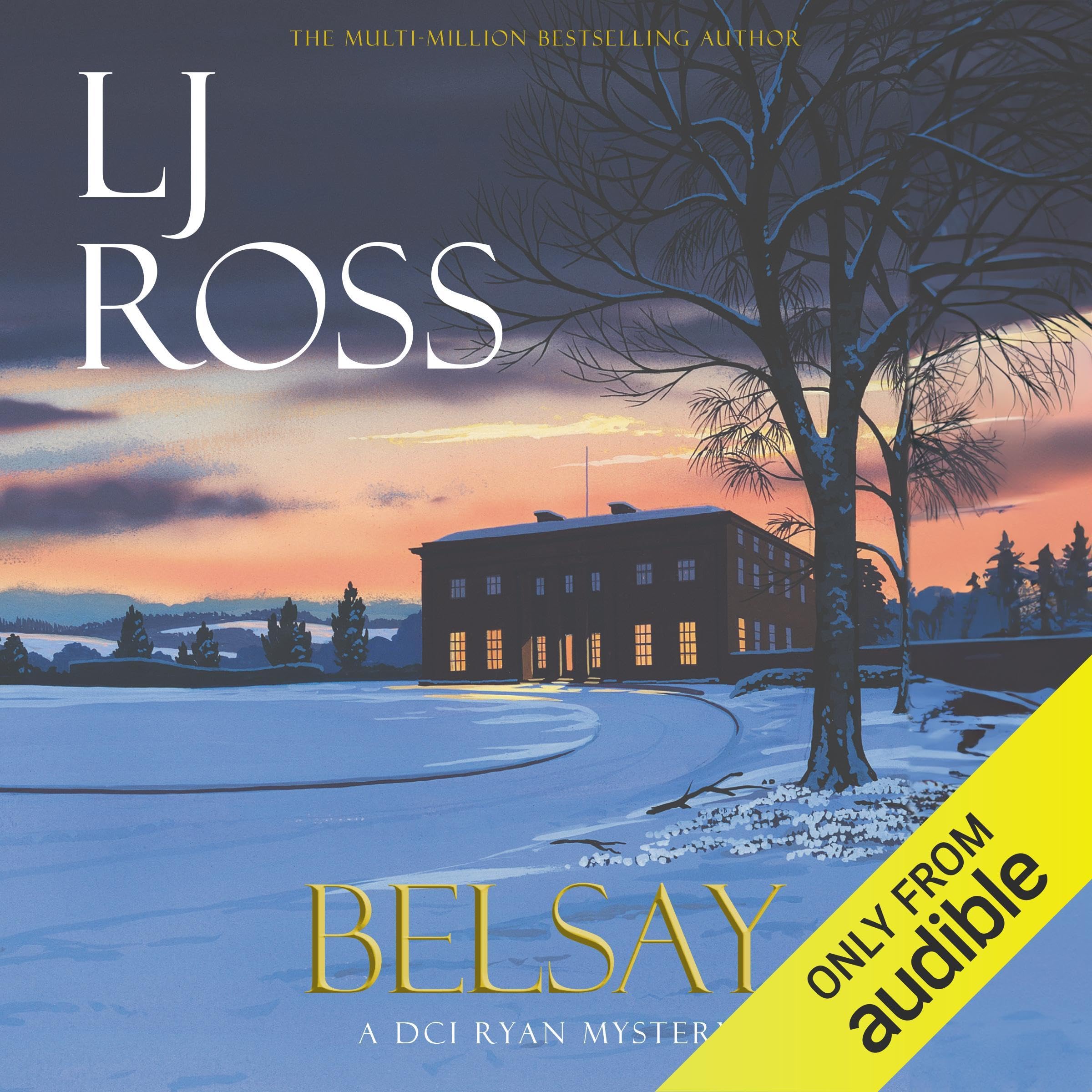 Belsay: The DCI Ryan Mysteries, Book 23