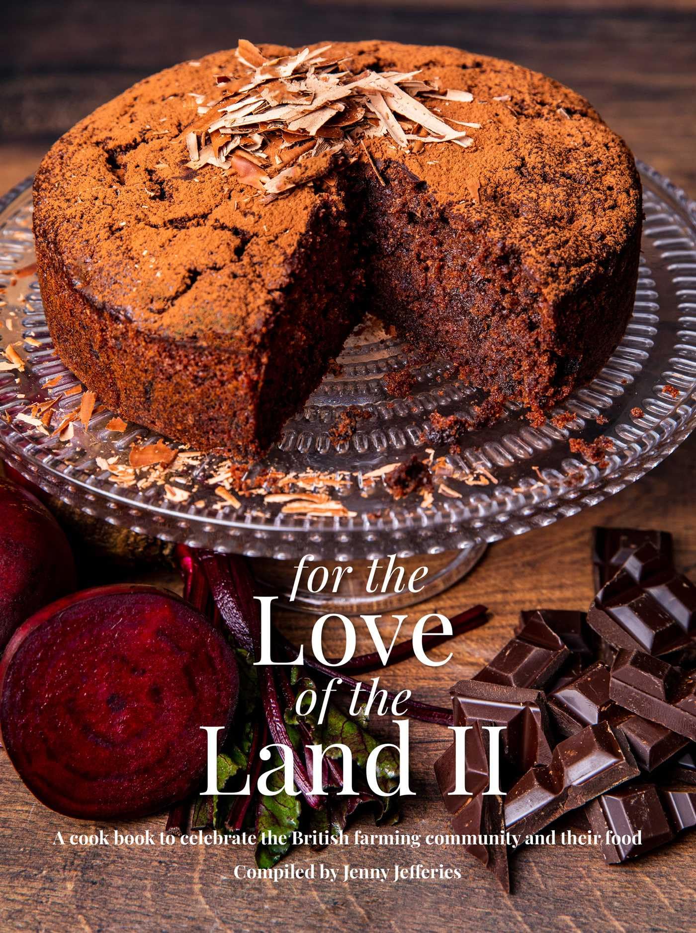 For The Love of the Land II by Jenny Jefferies (Hardback Book)