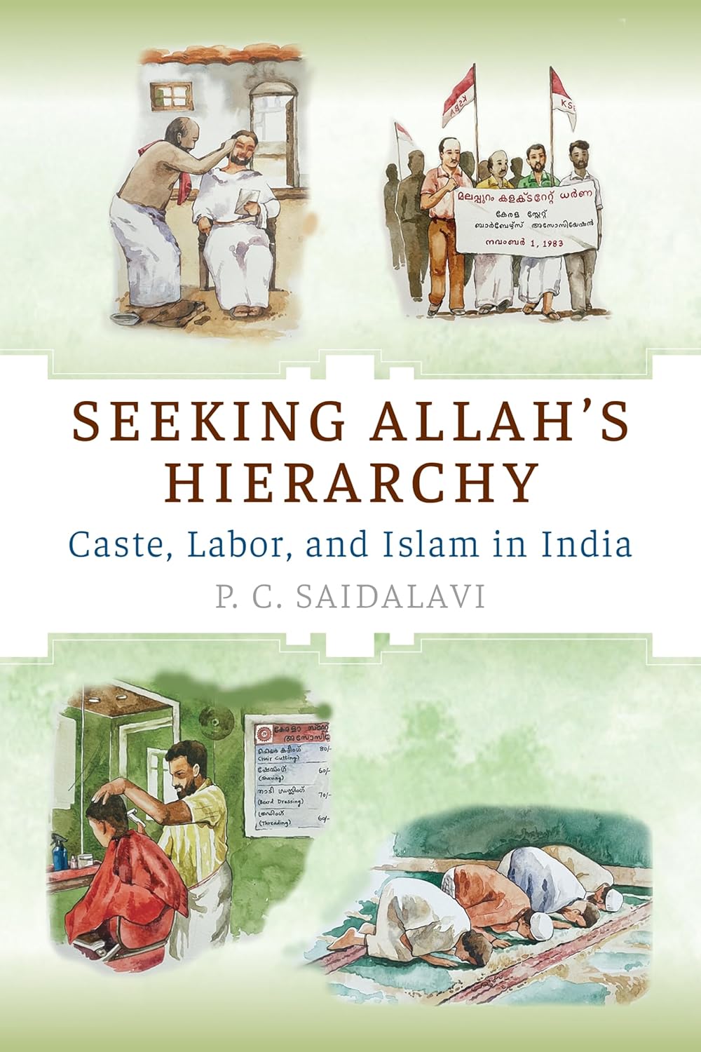 Seeking Allah's Hierarchy: Caste, Labor, and Islam in India      Paperback – November 11, 2025