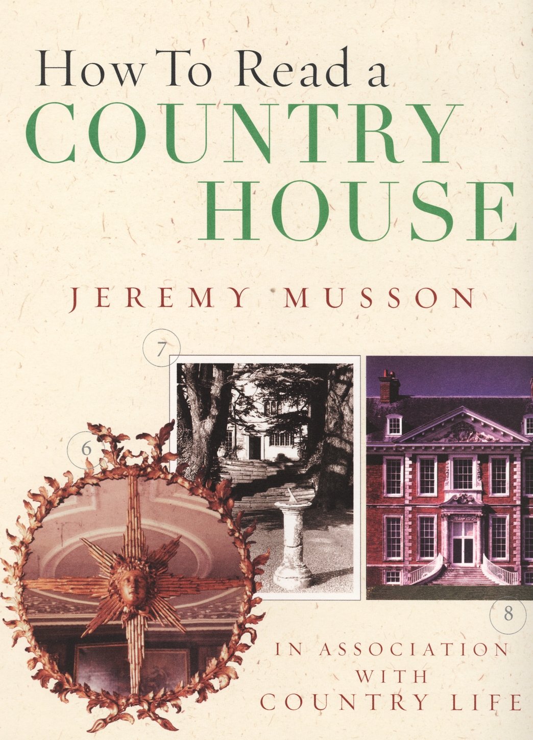 How To Read A Country House
