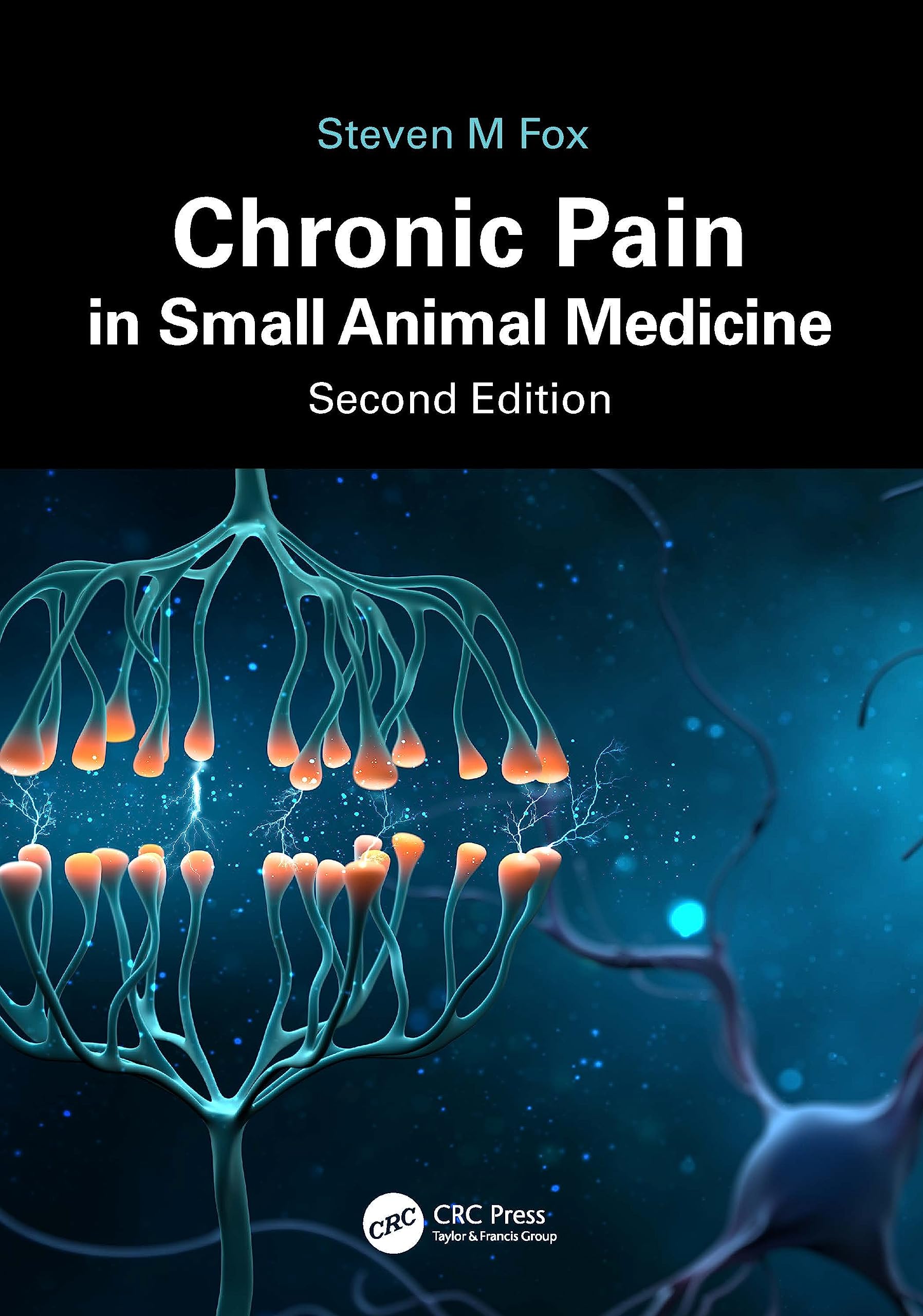 Chronic Pain in Small Animal Medicine by Steven M. Fox - 9781032451442