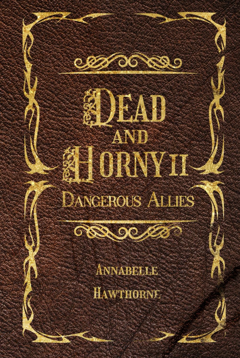Dead and Horny 2: Dangerous Allies