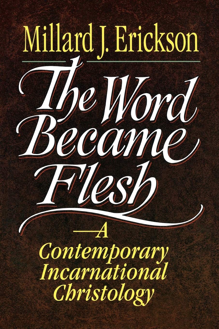 The Word Became Flesh – A Contemporary Incarnational Christology