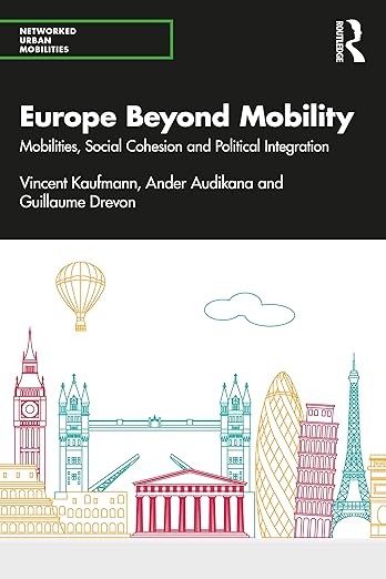 Europe Beyond Mobility (Networked Urban Mobilities Series)