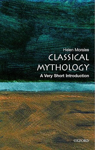 Classical Mythology: A Very Short Introduction