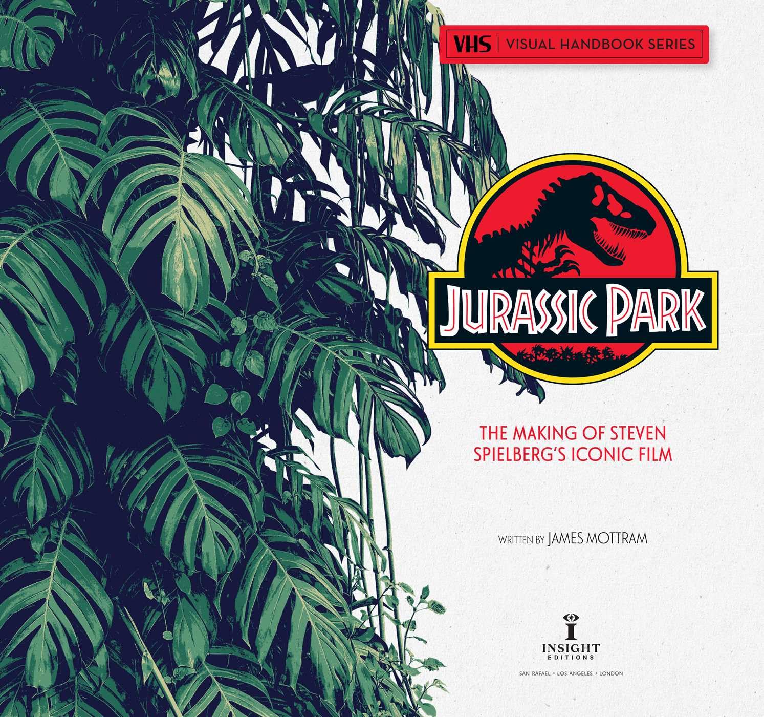 JURASSIC PARK HC VHS HOMAGE: The Making of Steven Spielberg's Iconic Film (Vhs: Visual Handbook)