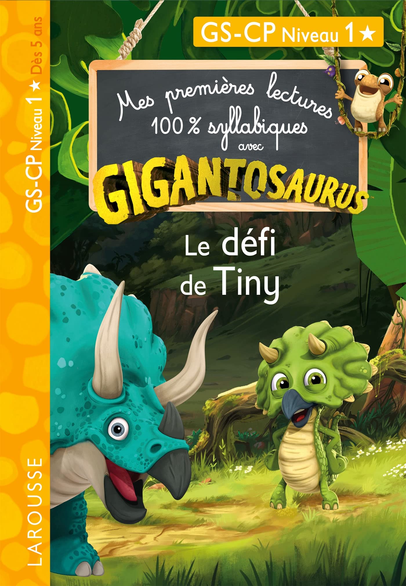 GIGANTOSAURUS 1ères lectures Le défi de Tiny: GS-CP niveau 1