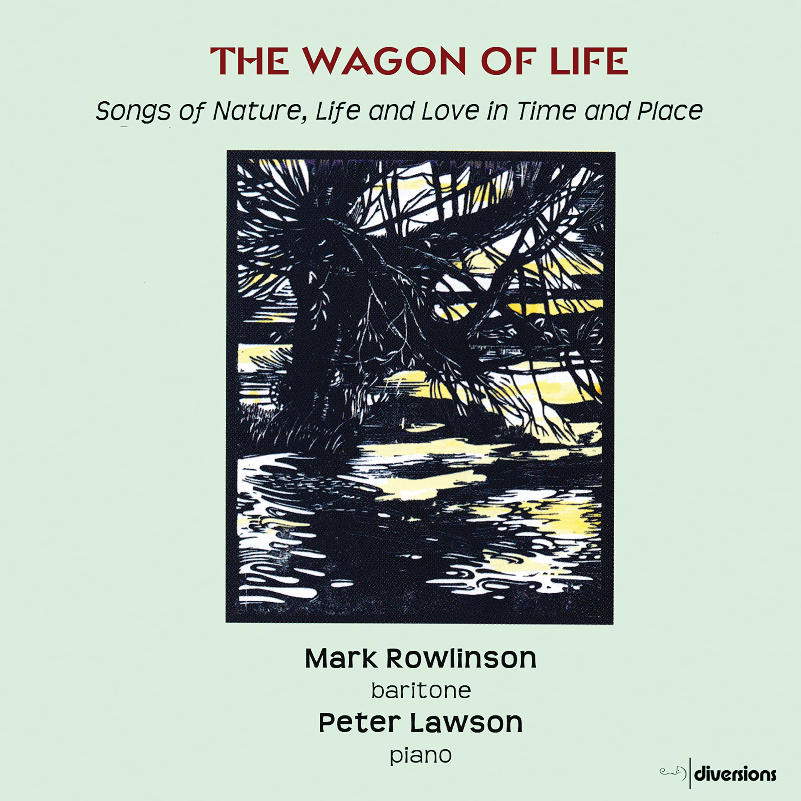 The Wagon Of Life: Songs Of Nature, Life and Love in Time and Place