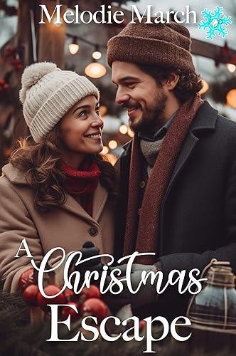 A Christmas Escape A Small-Town Holiday Romance (Wintervale Promises Book 18)