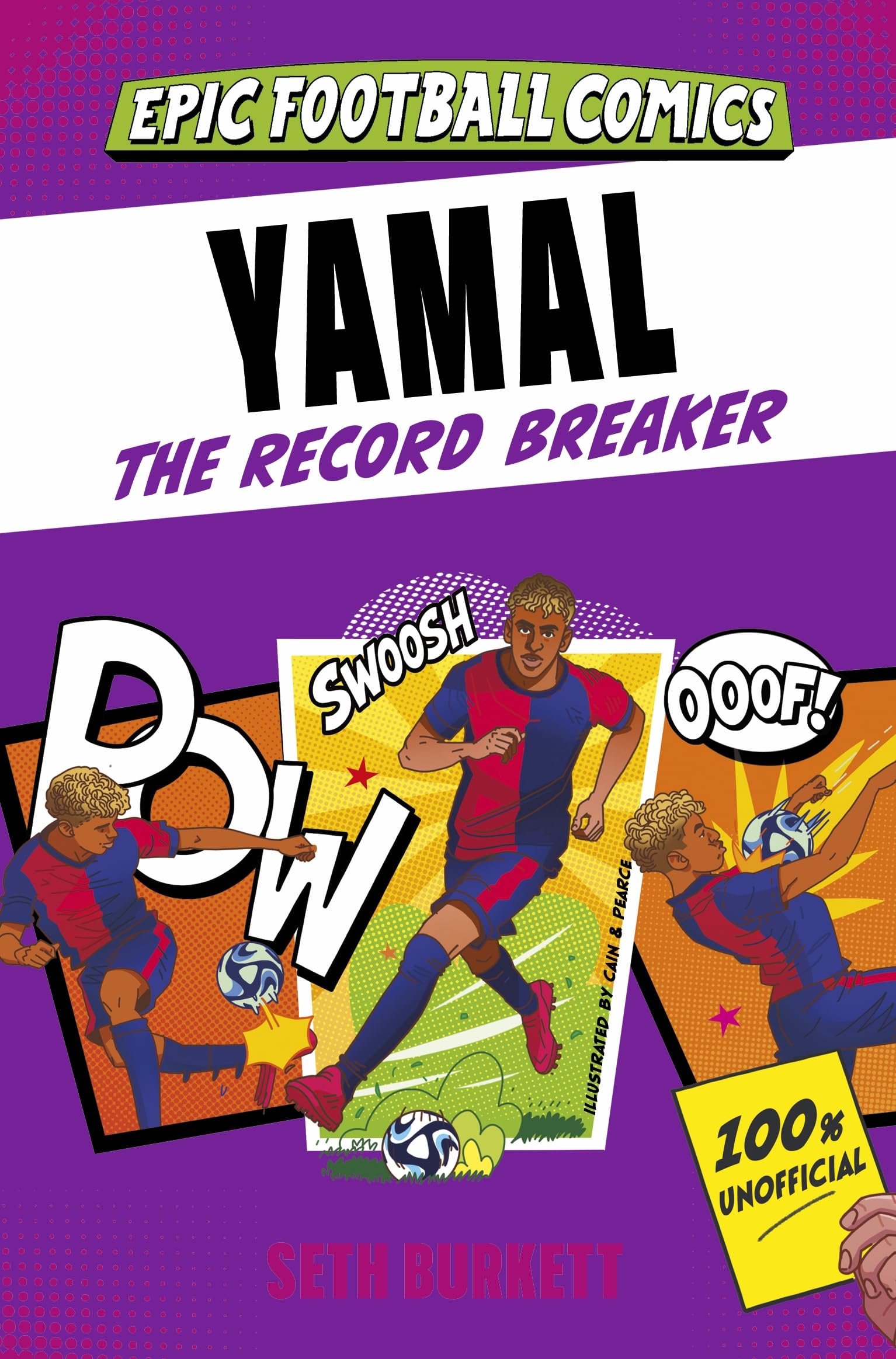 Yamal: A comic book biography with facts and stats for young football fans! (Epic Football Comics)