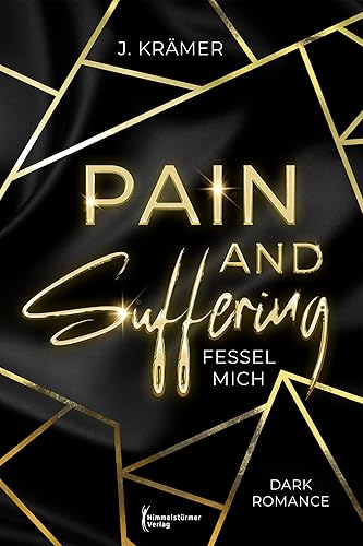 Fessel mich : Pain and Suffering (German Edition)