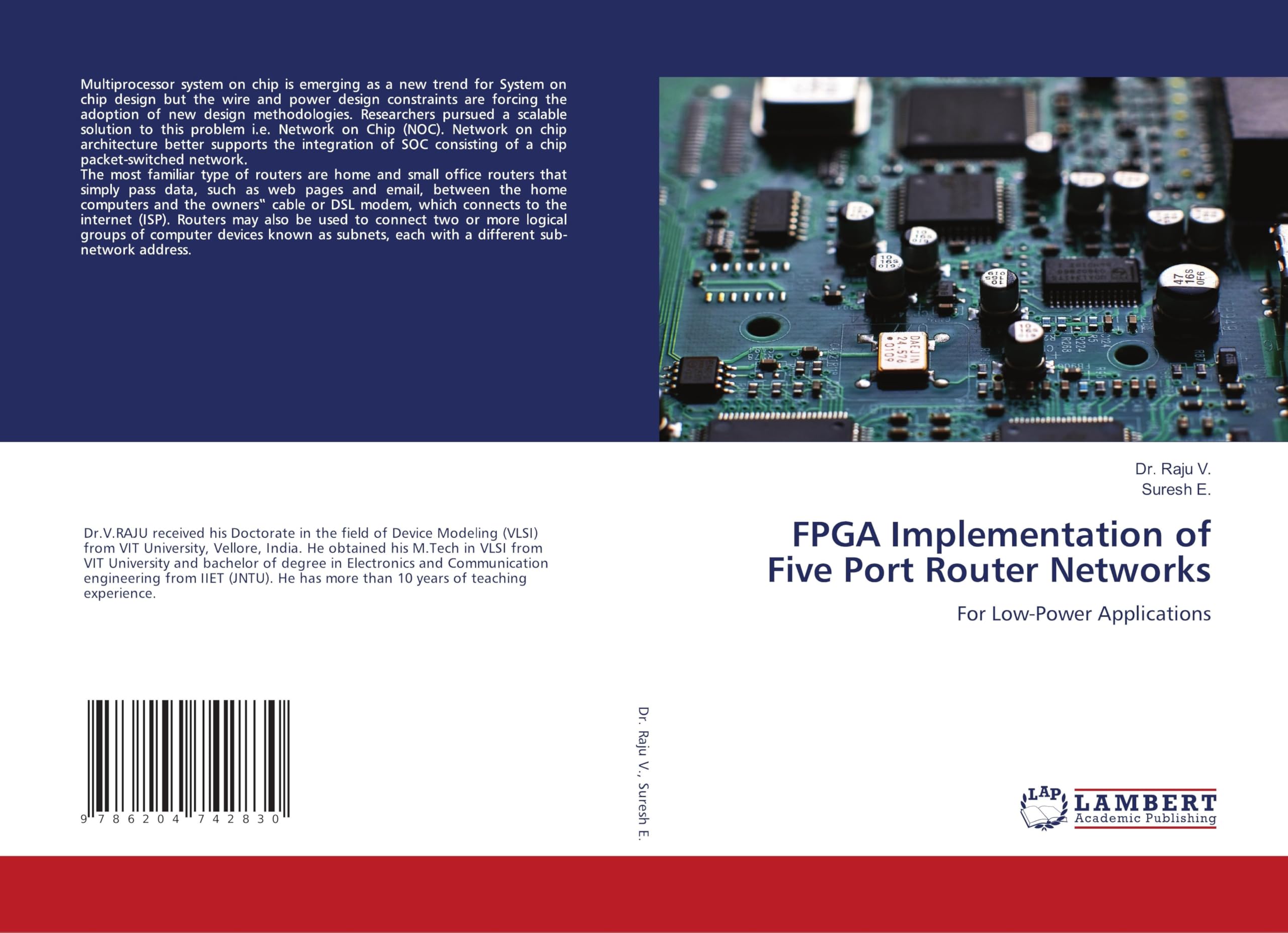 FPGA Implementation of Five Port Router Networks: For Low-Power Applications