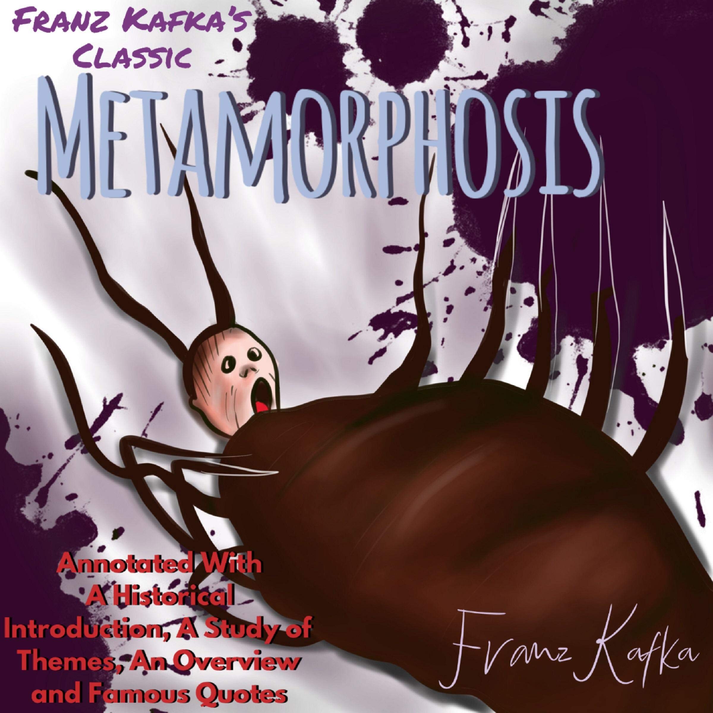 Cover art for Franz Kafka’s Classic: Metamorphosis (Annotated)