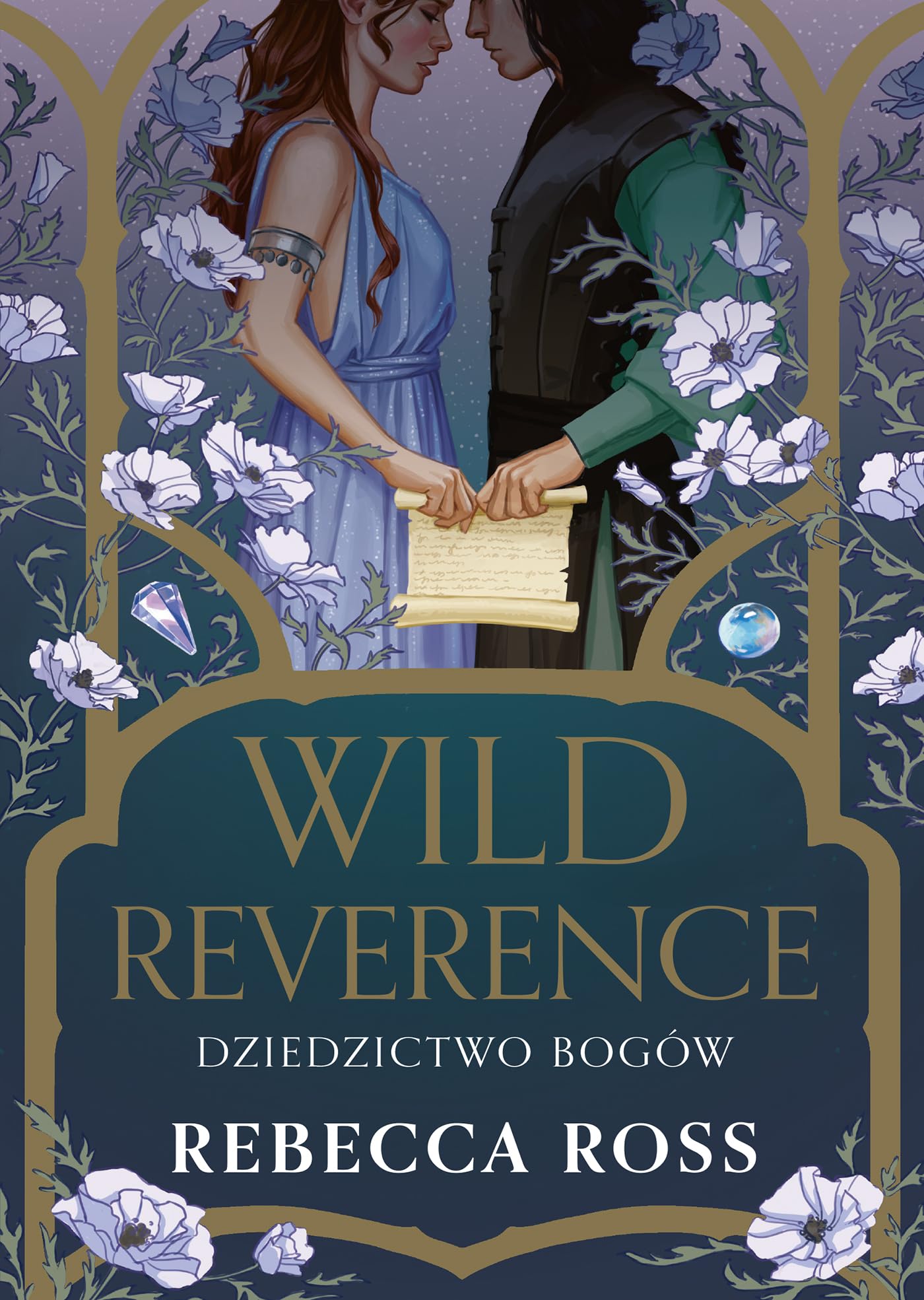 Wild Reverence. Dziedzictwo bogów (Letters of Enchantment)
