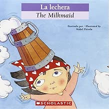 Bilingual Tales: La lechera / The Milkmaid (Spanish and English Edition)