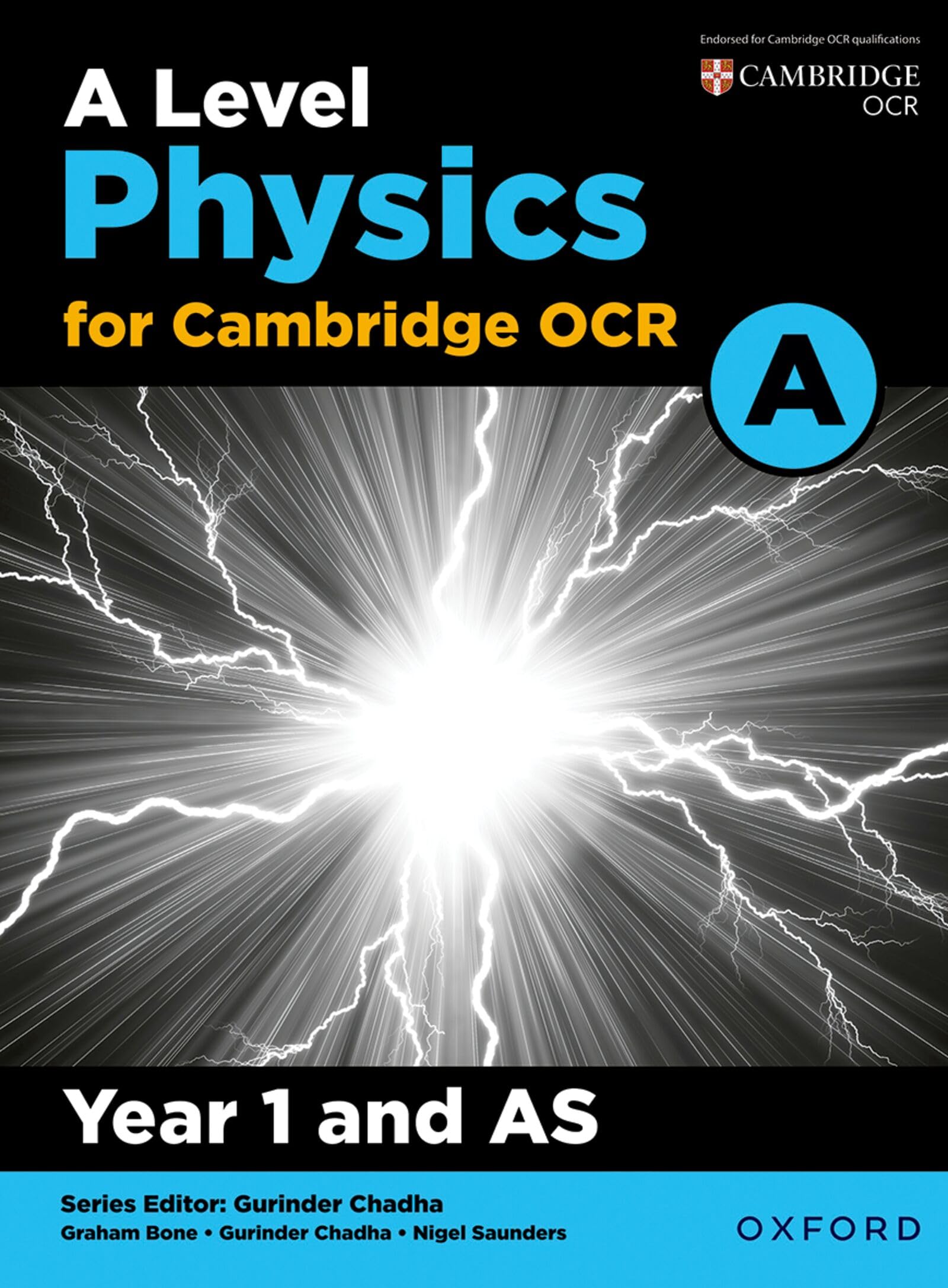 A Level Physics for OCR A: Year 1 and AS (OCR A Level Sciences)