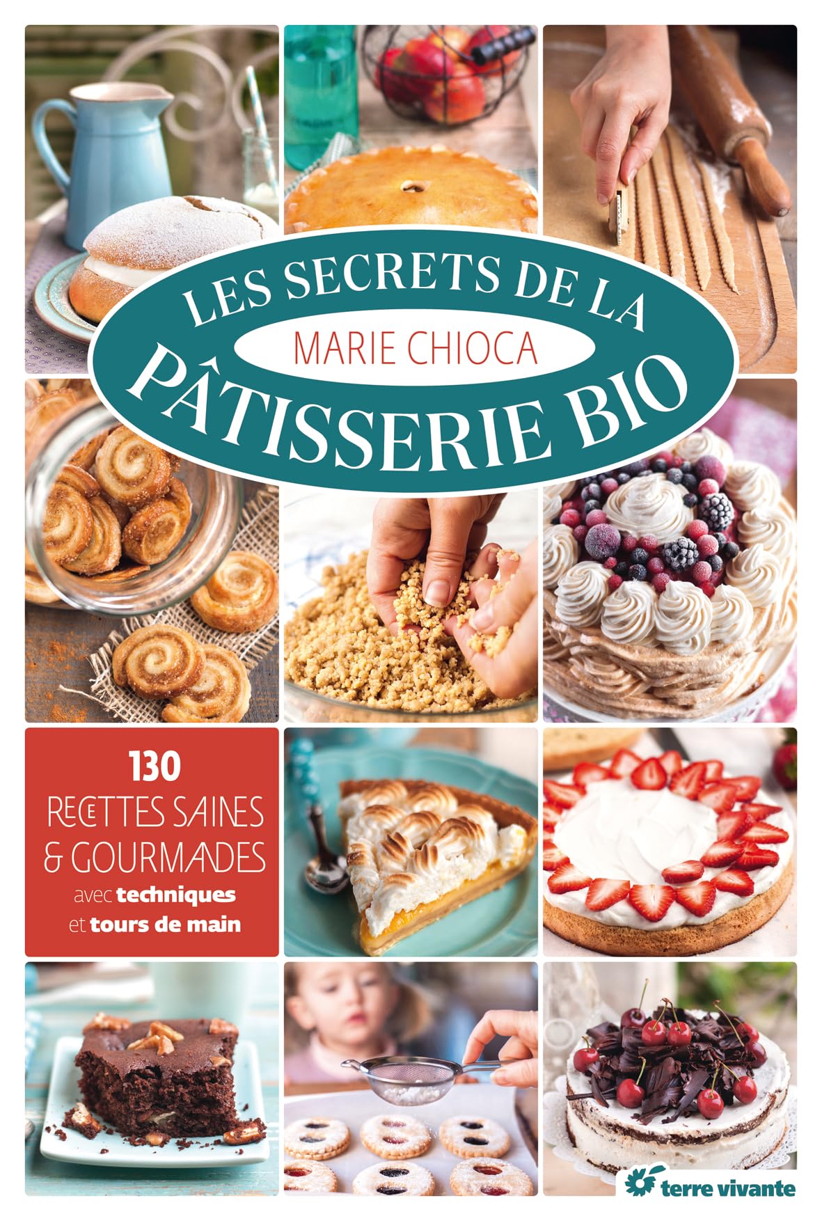 Les secrets de la pâtisserie bio (Conseils d'expert)