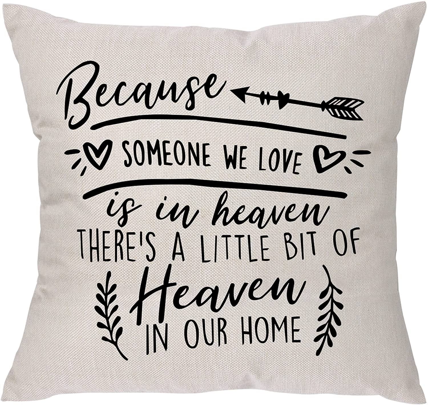 Giftme Because Someone We Love Is In Heaven There's A Little Bit Of Heaven In Our Home Home decor Linen Throw Pillow/Cushion Cover.
