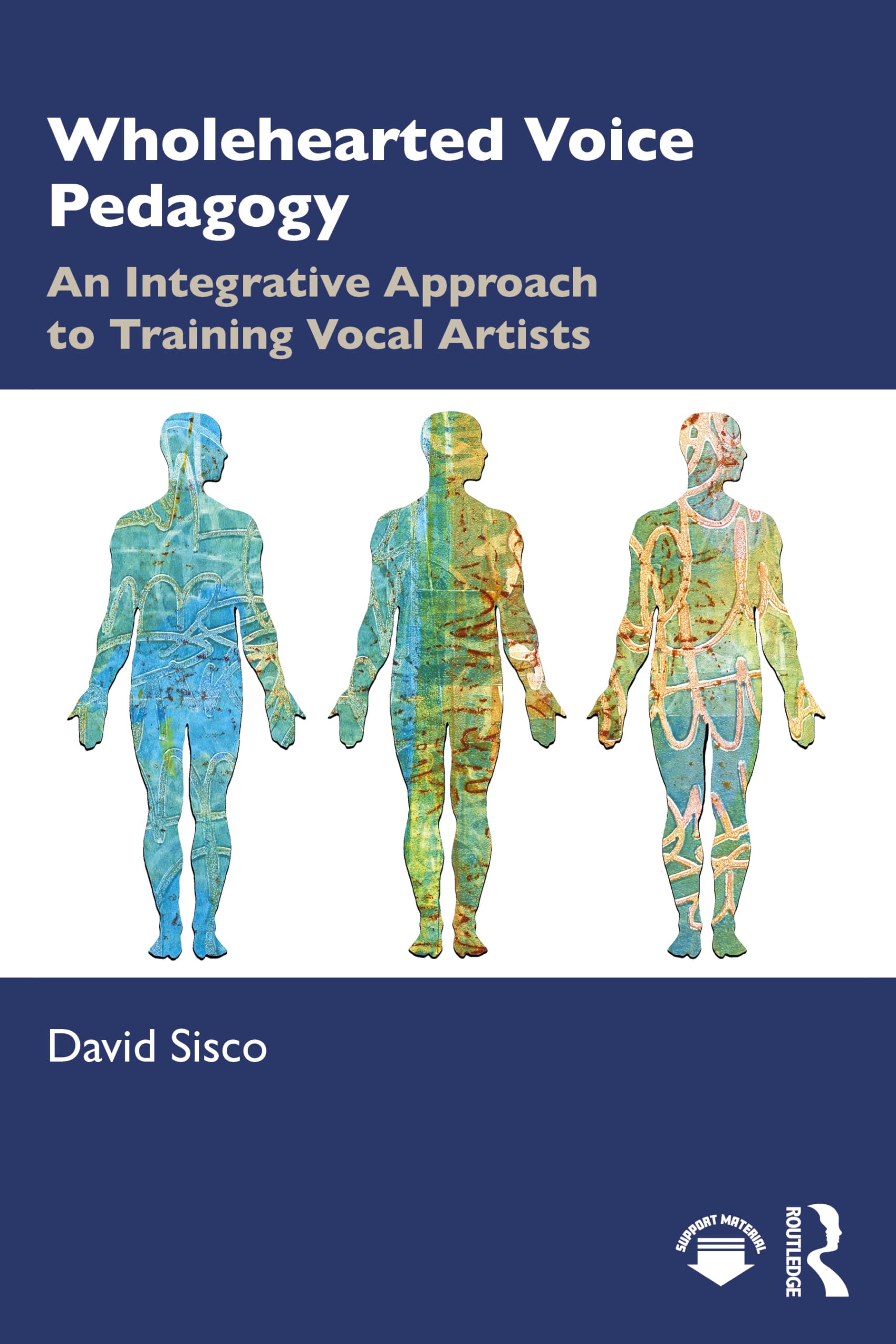 Wholehearted Voice Pedagogy: An Integrative Approach to Training Vocal Artists