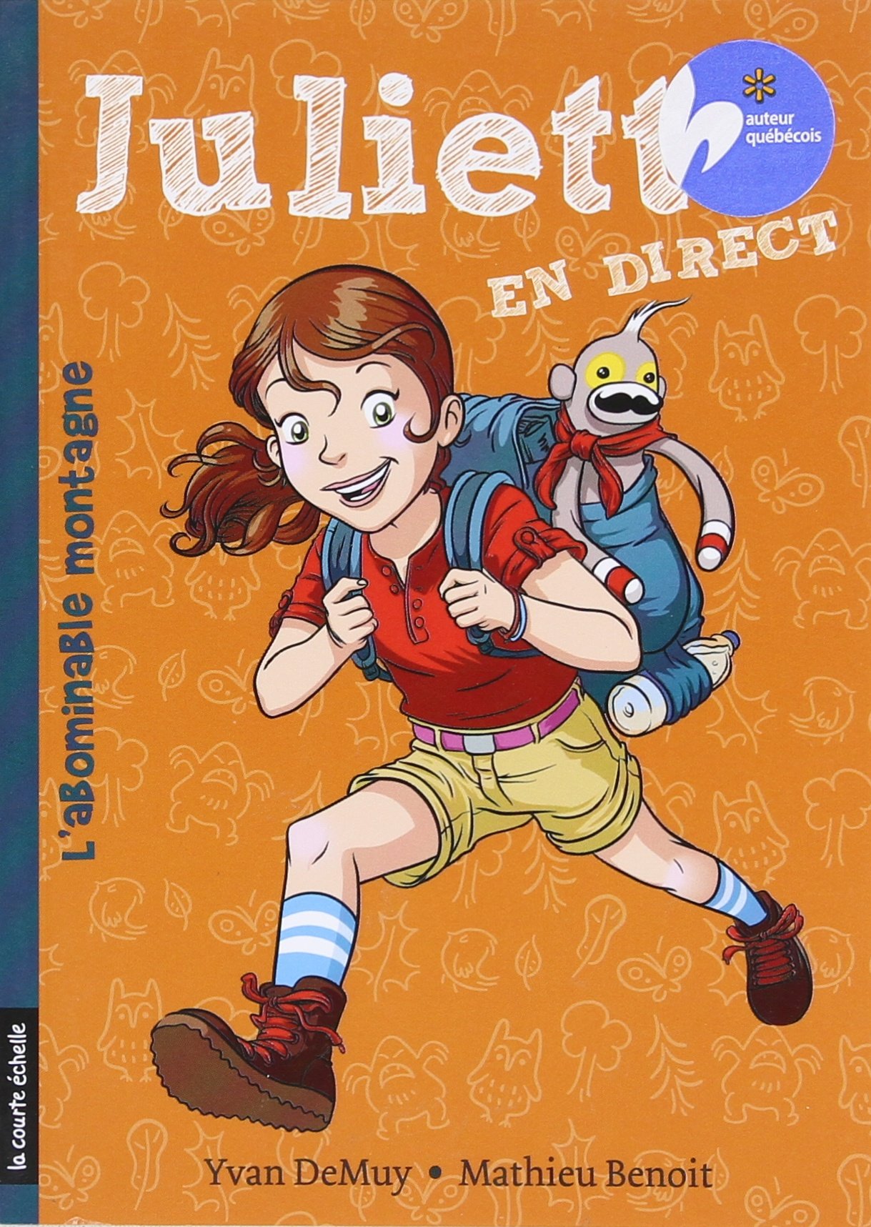 L'abominable montagne: Juliette en direct, tome 1 (French Edition)