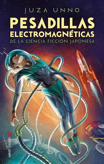 Portada de Pesadillas electromagnéticas de la ciencia ficción japonesa