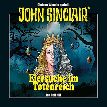 Eiersuche im Totenreich Hörbuch von Ian Rolf Hill episode artwork