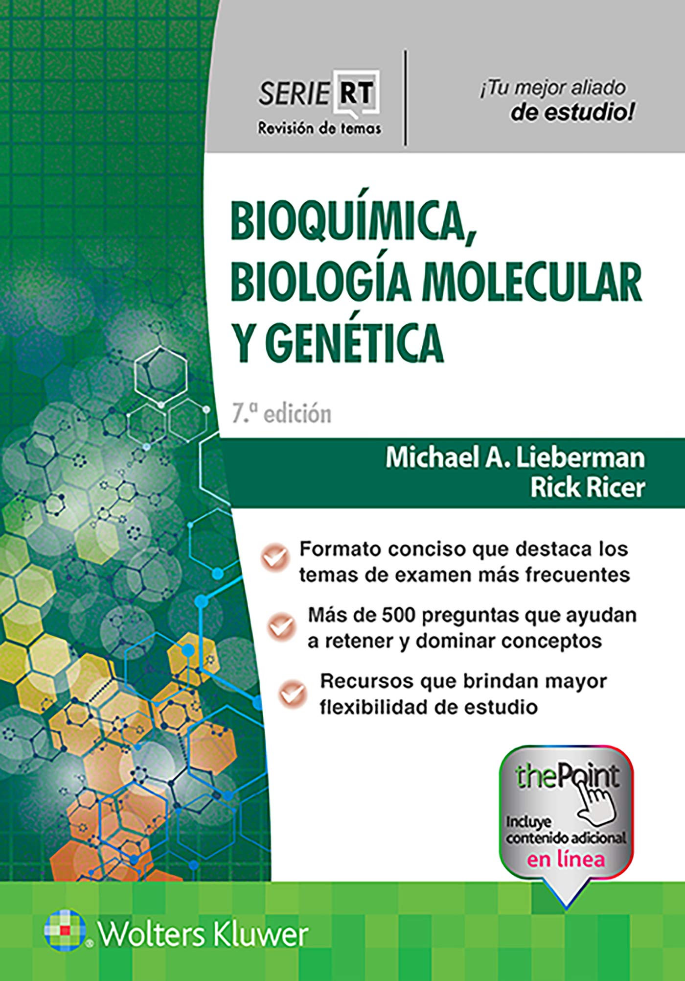 Bioquímica, biología molecular y genética 7ªed (Board Review Series)