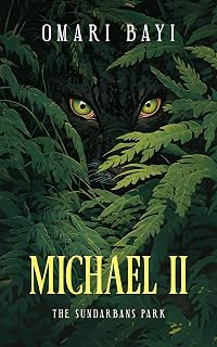 Michael II - The Sundarbans Park