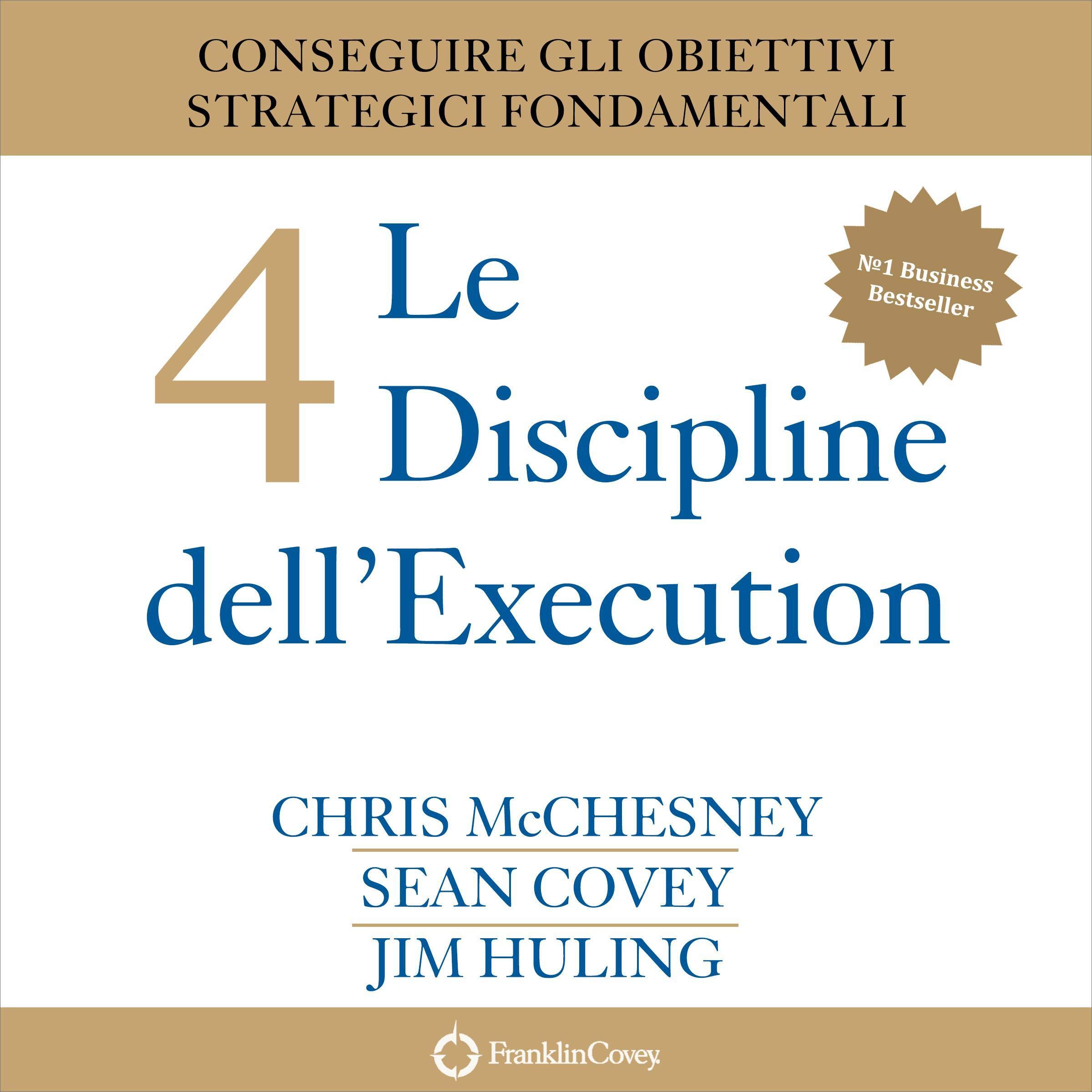 Le 4 Discipline dell’Execution [The 4 Disciplines of Execution]