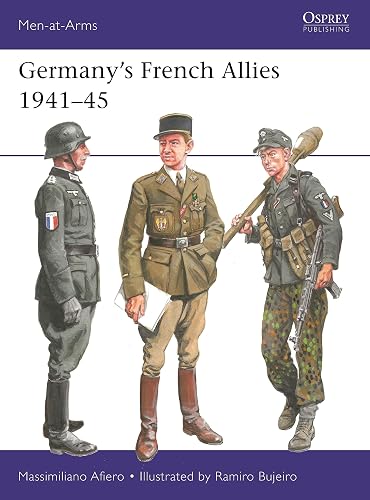 Germany’s French Allies 1941-45