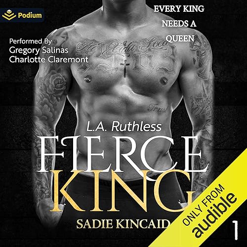 Fierce King: L.A. Ruthless, Book 1