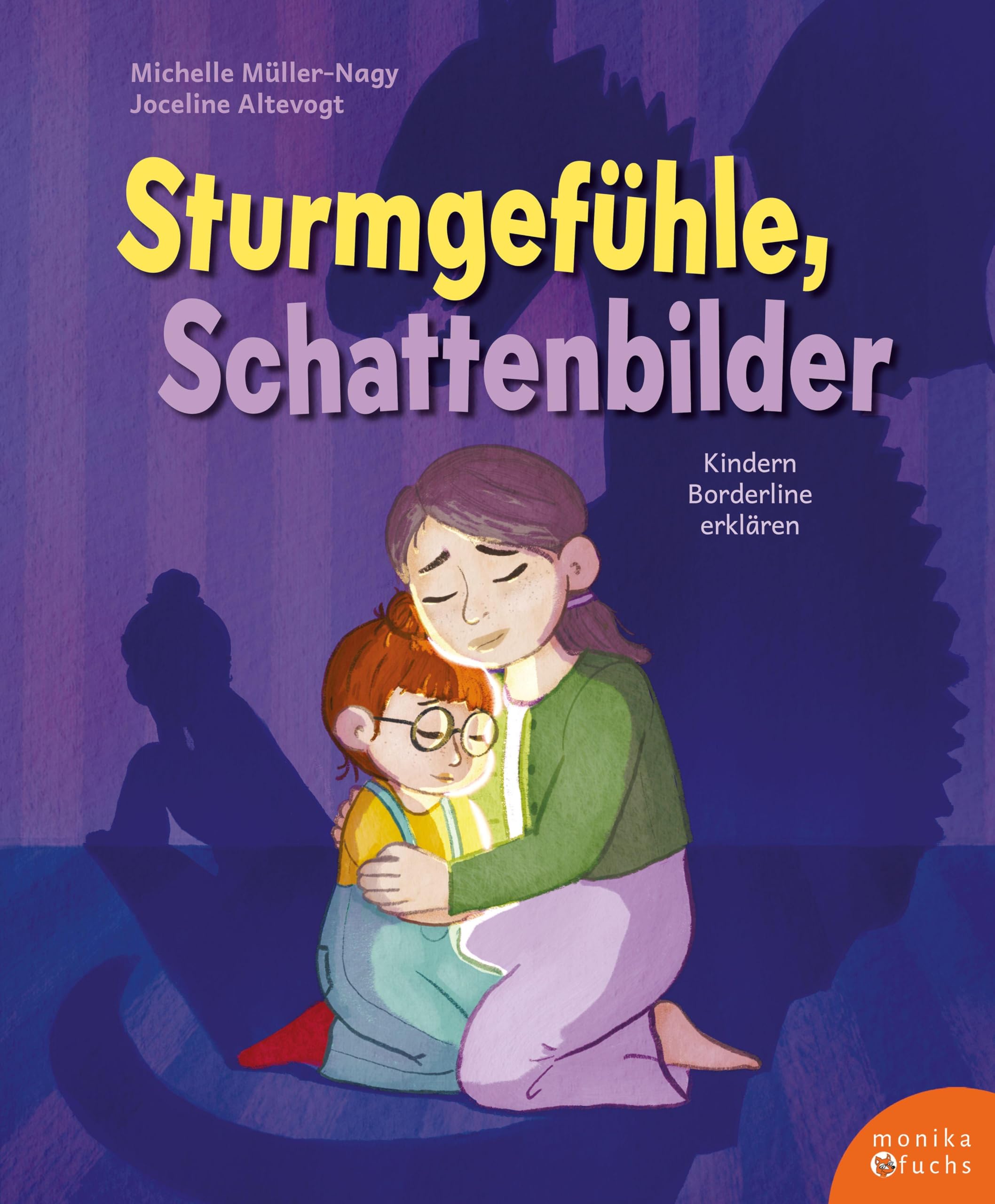 Sturmgefühle, Schattenbilder: Kindern Borderline erklären