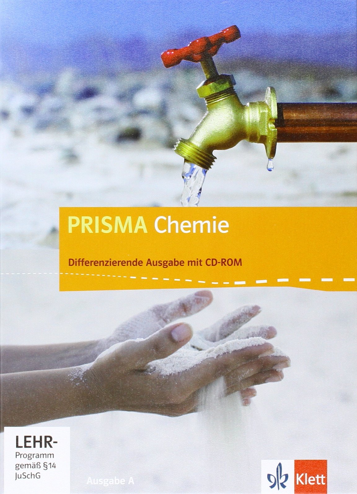 Prisma Chemie 7.-10. Schuljahr. Ausgabe A. Schülerbuch mit Schüler-CD-ROM