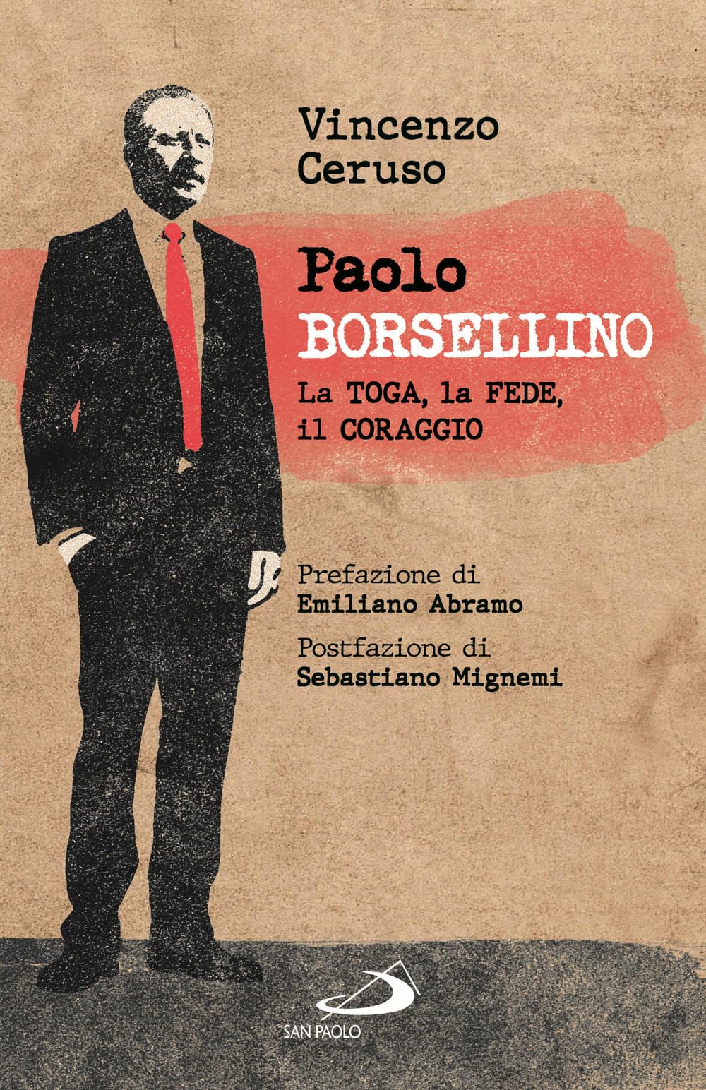 Paolo Borsellino. La Toga, La Fede, Il Coraggio - 4