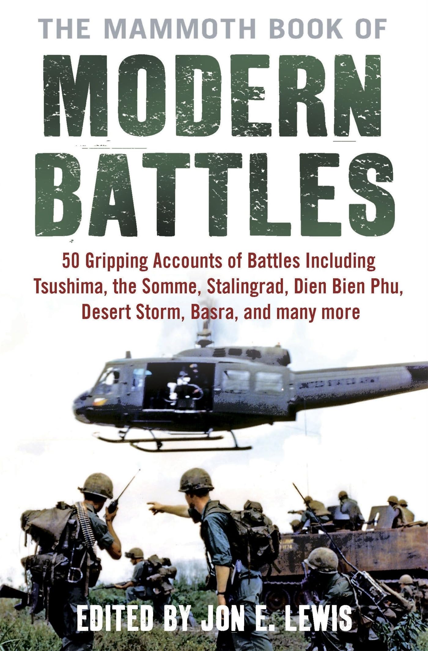 The Mammoth Book of Modern Battles (Mammoth Books) Paperback – Import, 12 March 2009