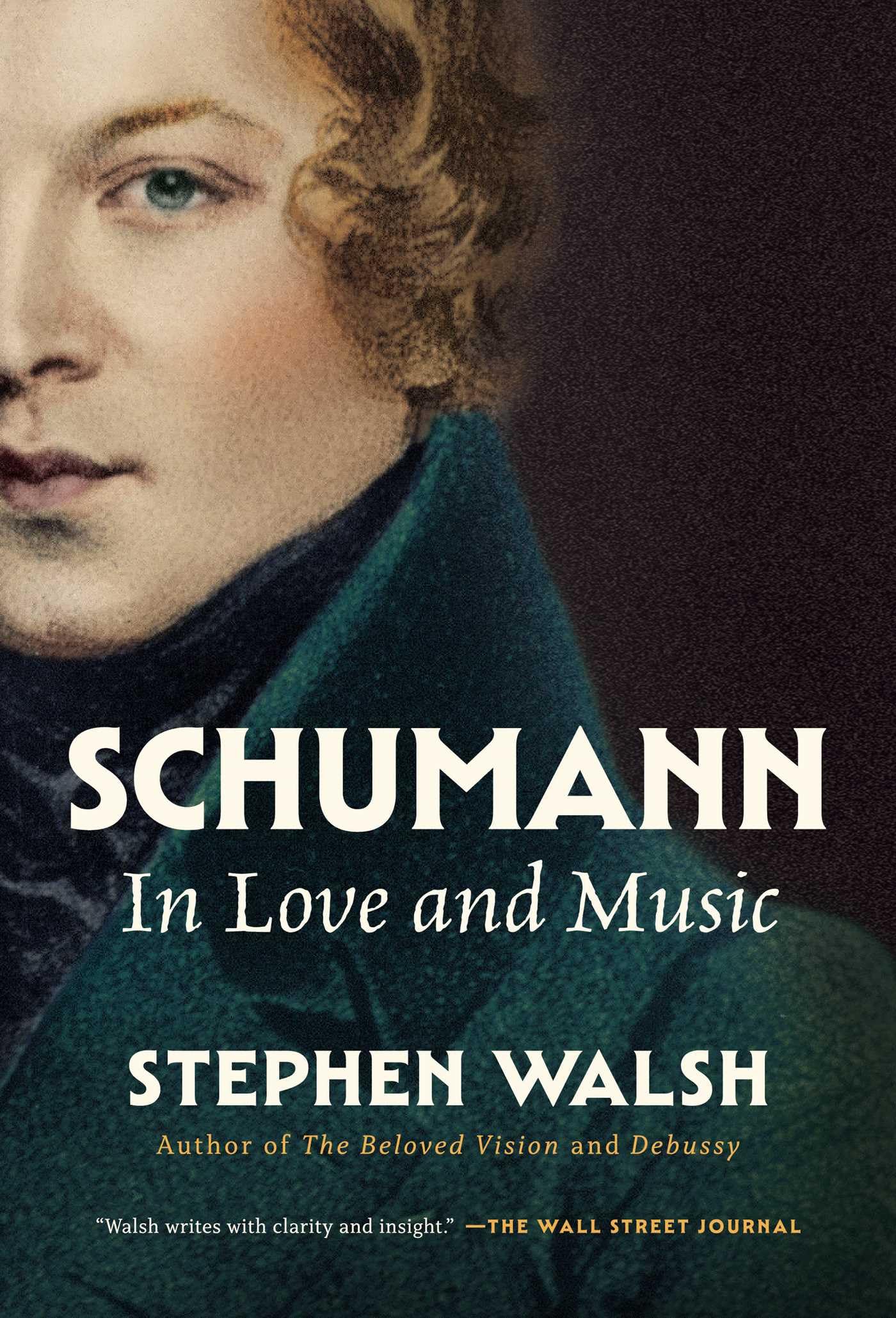 Schumann: In Love and Music, livre en anglais pour vos moments de lecture musicale