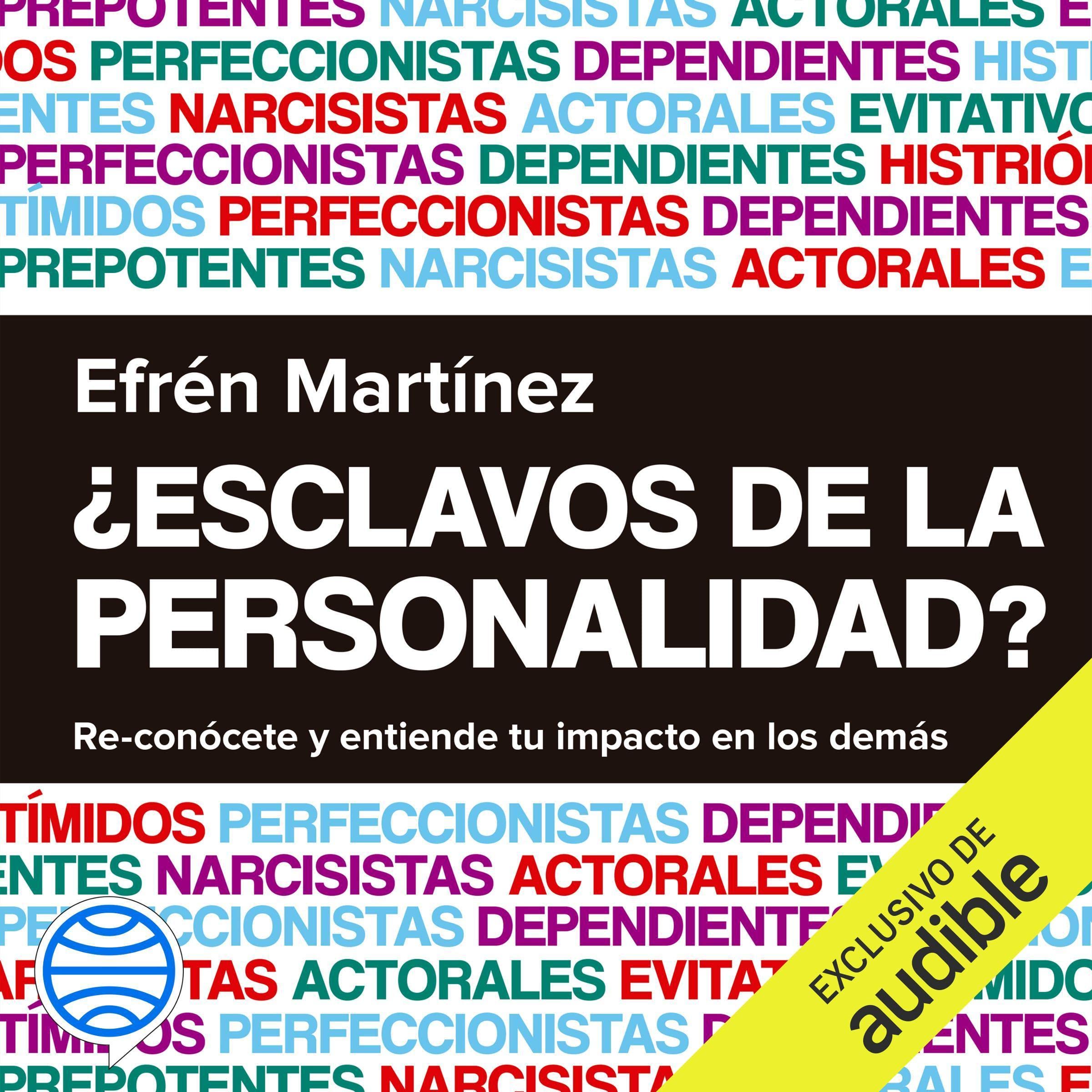 ¿Esclavos de la personalidad?