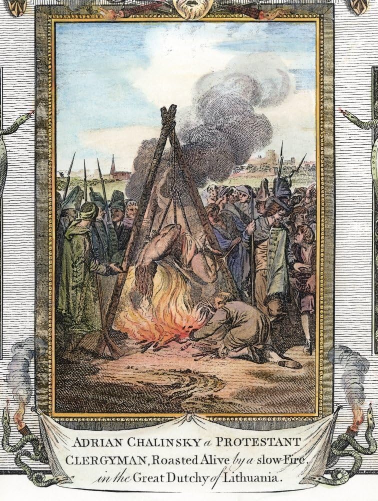 Foxe Book Of Martyrs Nadrian Chalinsky A Protestant Clergyman Burned To Death In Lithuania Line Engraving From A Late 18Th Century English Edition Of John FoxeS The Book Of Martyrs First Published In