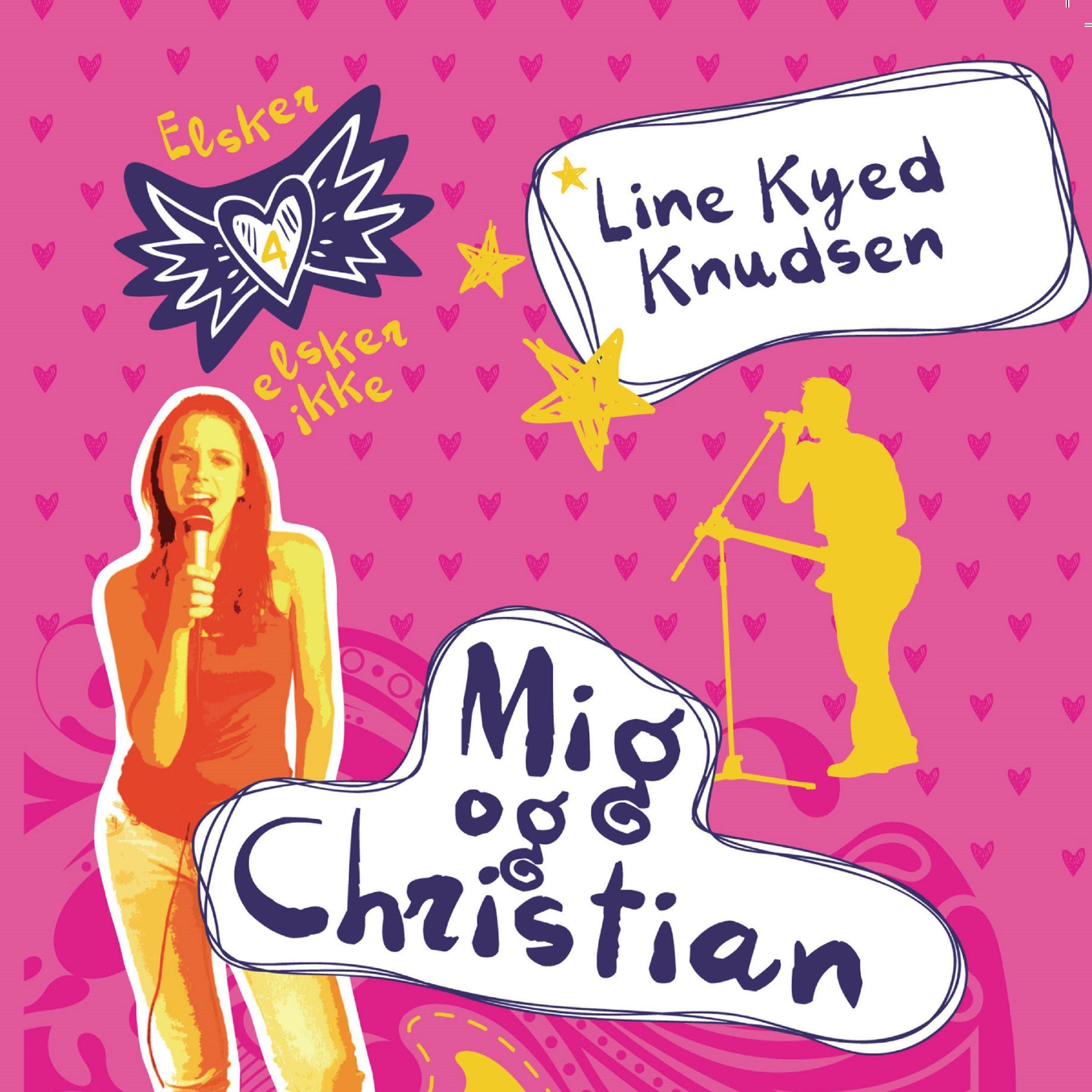 Elsker, elsker ikke 4: Mig og Christian