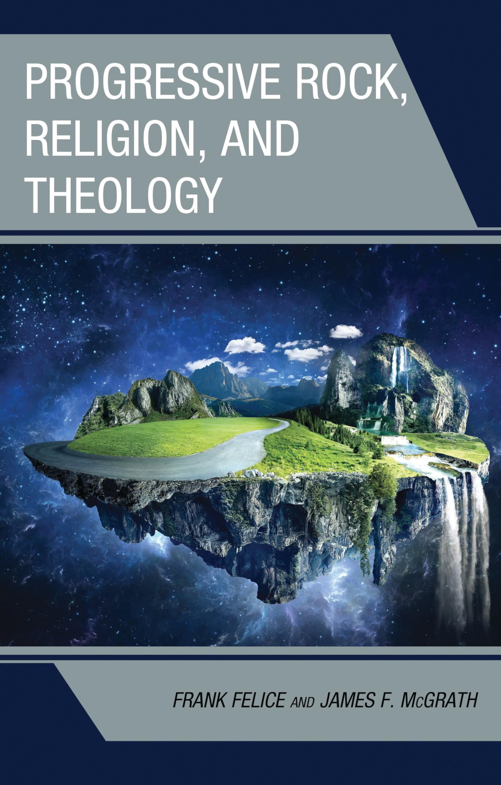 Progressive Rock Religion and Theology livre pop culture