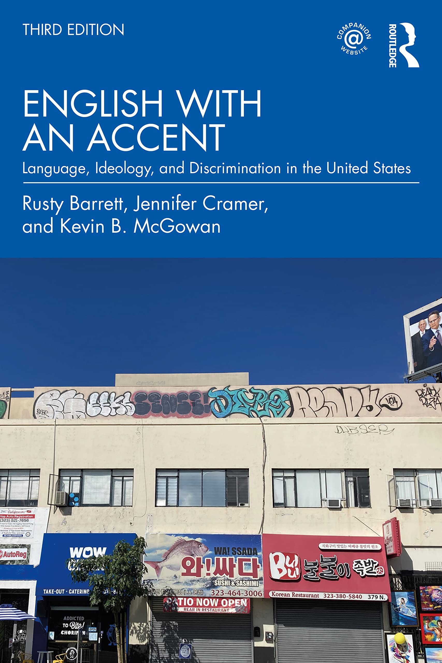 English with an Accent: Language, Ideology, and Discrimination in