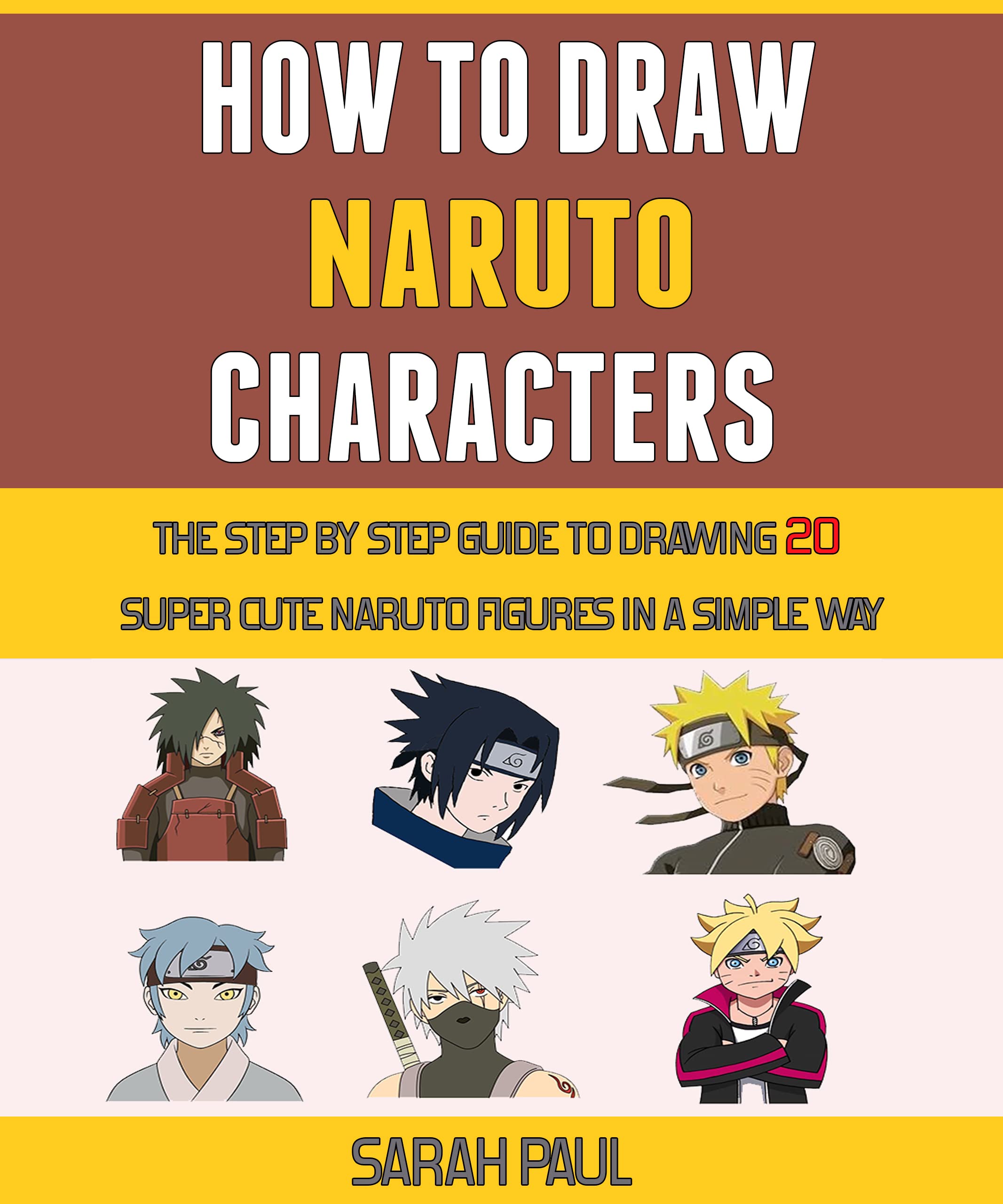 Buy How To Draw Naruto Characters The Step by step Guide To Drawing 19